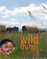 Wild Things 3 – Die Outdoorküche – Buchvorstellung und Gewinnspiel!