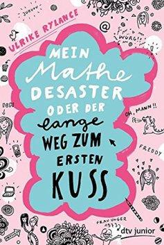 Mein Mathe-Desaster oder Der lange Weg zum ersten Kuss 51sV4LA41hL