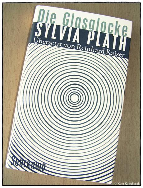 [Rezension] Die Glasglocke (Sylvia Plath)