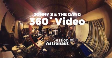 Jonny S & The Gäng – Session #1 – Astronaut (360° Video)