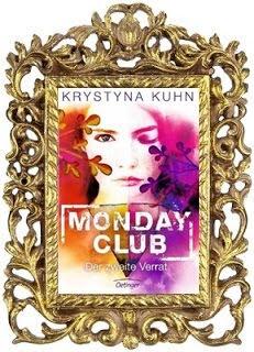 [Rezension] Monday Club 2- der zweite Verrat von Krystyna Kuhn