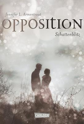 {Rezension} Jennifer L. Armentrout - Opposition. Schattenblitz (Lux #5)