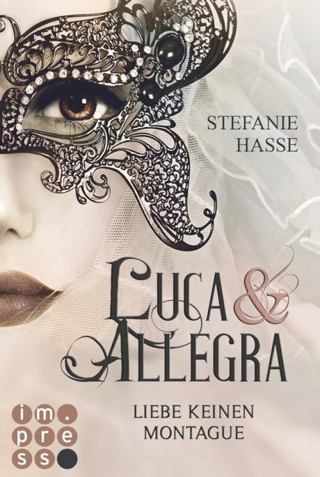 Rezension | Luca & Allegra 1 - Liebe keinen Montague von Stefanie Hasse