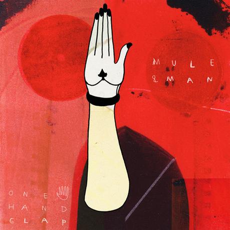 Mule And Man: Das Klatschen einer Hand
