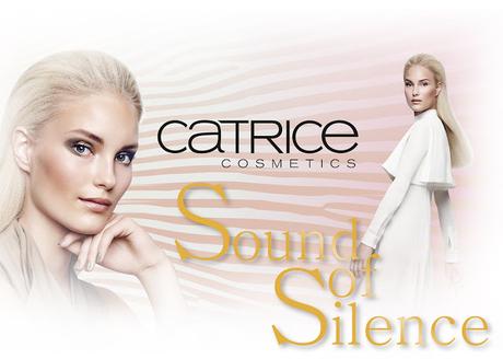 [Preview] Catrice Sound of Silence