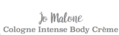 Jo Malone London Cologne Intense Body Crème  | Jo Malone #TimeForMe