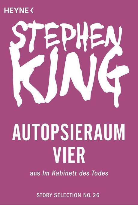 Kurzrezension | Autopsieraum 4 von Stephen King