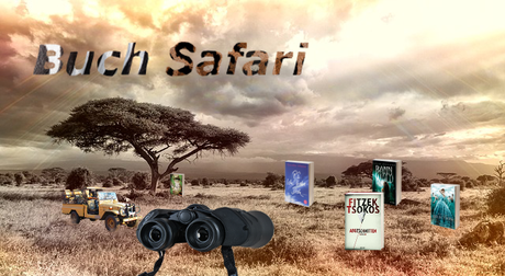 [Aktion] Buch Safari #34 ~ Kyria & Reb - Bis ans Ende der Welt