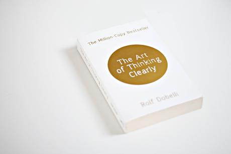 the-art-of-thinking-clearly-rolf-dobelli-buchtipps