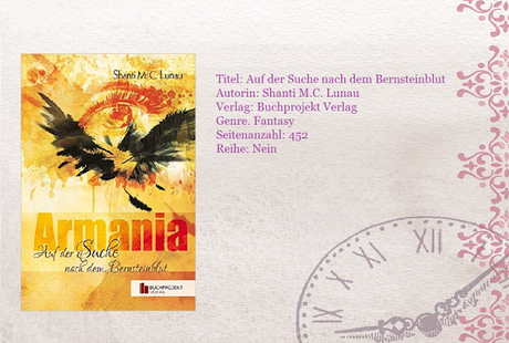 [Rezension] Armania: Auf der Suche nach dem Bernsteinblut von Shanti M.C. Lunau