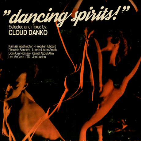 dancing spirits! // selected and mixed by Cloud Danko // a travel to another dimension with flying notes and dancing spirits!