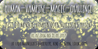 [Human-Vampire-Magic Challenge] Monatsaufgabe August 2016