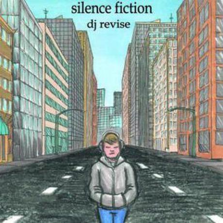 TIPP: Silence Fiction by DJ Revise (Mixtape)