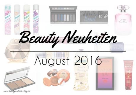 Beauty Neuheiten August 2016 - Preview