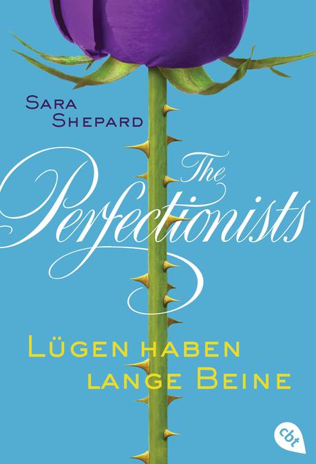 Rezension: The Perfectionists 01- Lügen haben lange Beine von Sara Shepard