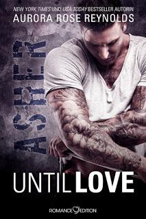 Until Love 01 - Asher von Aurora Rose Reynolds