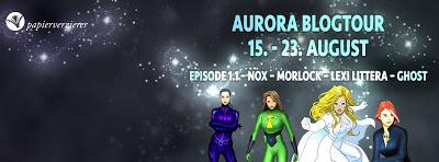 Aurora Blogtour mit Gewinnspiel: Tag 7 - Superhelden privat Teil 2