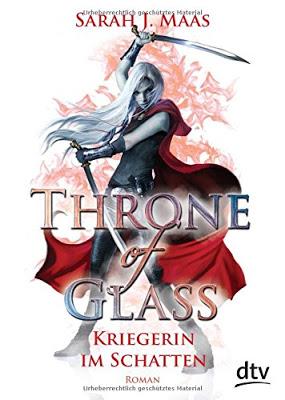 {Rezension} Sarah J. Maas - Kriegerin im Schatten (Throne of Glass #2)