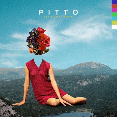 PITTO – Let’s Do It Again (feat. Tessa Rose Jackson) [Video]