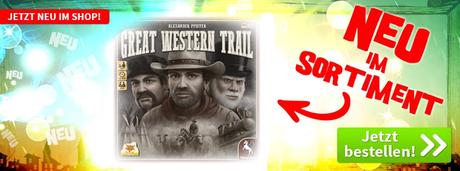 Spiele-Offensive NEU - Great Western Trail