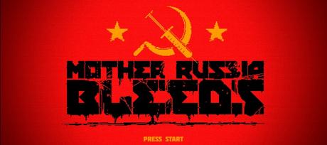 Mother Russia Bleeds – Drogen, Gewalt und alles andere, was Spaß macht