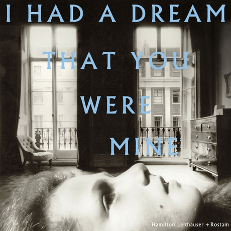 Happy Releaseday: Hamilton Leithauser + Rostam – „I had a dream that you were mine“
