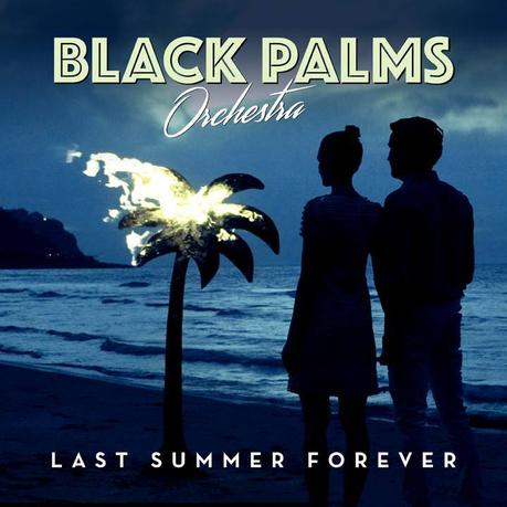 BLACK PALMS ORCHESTRA – LAST SUMMER FOREVER (feat. MONSTERHEART) [official video]