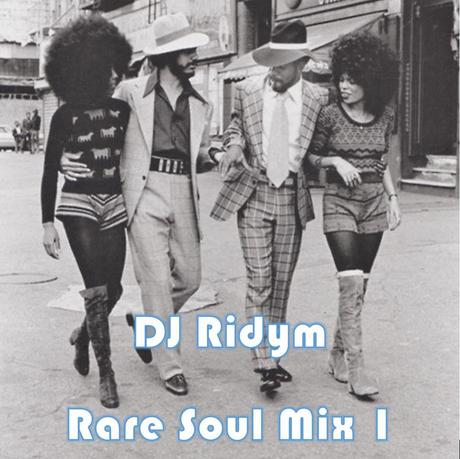 DJ Ridym – Rare Soul Mix 1