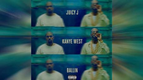 Kanye West x Juicy J „Ballin“ [Stream]