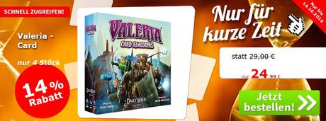 Spiele-Offensive Aktion - Gruppendeal Valeria - Card Kingdoms