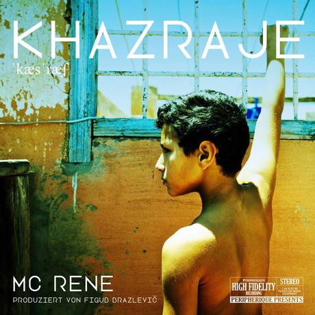 Happy Releaseday: MC Rene – Khazraje