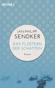 Sendker, Jan-Philipp: Das Flüstern der Schatten