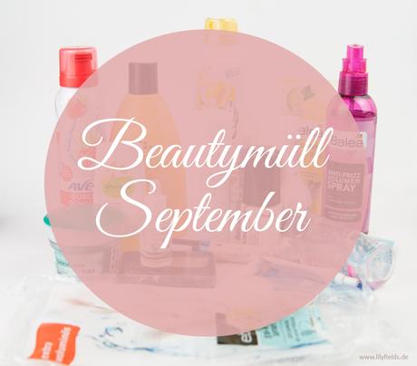 Goodbye September - Beautymüll (aufgebraucht) 