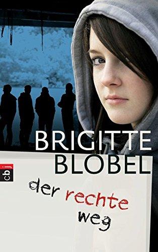 Brigitte Blobel: Der rechte Weg