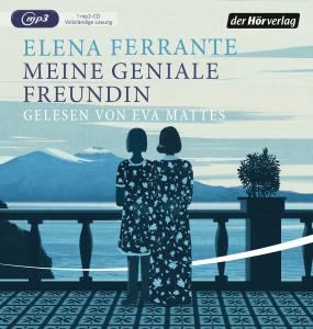 Ferrante, Elena: Meine geniale Freundin (Hörbuch)
