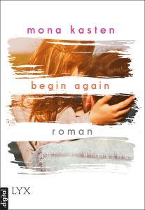 Begin Again Mona Kasten eBook Cover