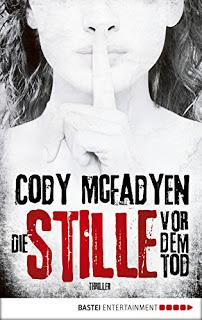 [Rezension] Cody McFadyen - Die Stille vor dem Tod
