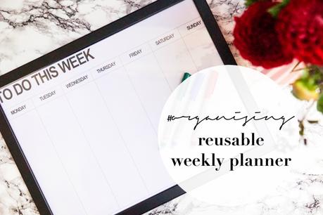 #organising - DIY reusable Weekly Planner