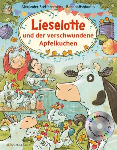 Steffensmeier, Alexander: Lieselotte und der verschwundene Apfelkuchen (Kinderbuch)