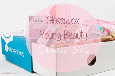 Glossybox Young Beauty - Oktober 2016 - unboxing