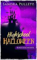 [Rezension] Highschool Halloween (Sandra Pulletz)