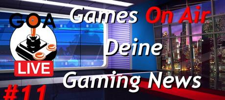 Games On Air Gaming News #11