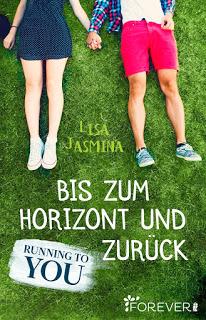 Running with you 01 - Running to you: Bis zum Horizont und zurück von Lisa Jasmina