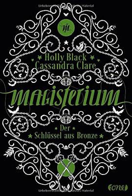 {Rezension} Holly Black & Cassandra Clare ~ Der Schlüssel aus Bronze (Magisterium #3)