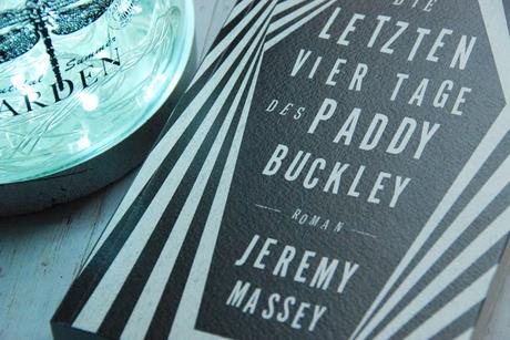 {Gelesen} Die letzten vier Tage des Paddy Buckley von Jeremy Massey