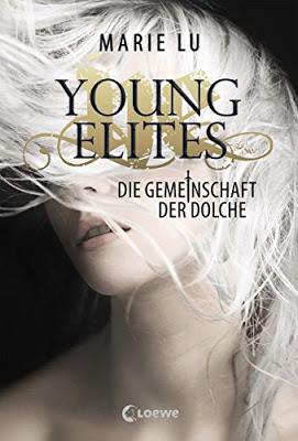 {Rezension} Marie Lu - Die Gemeinschaft der Dolche (Young Elites #1)