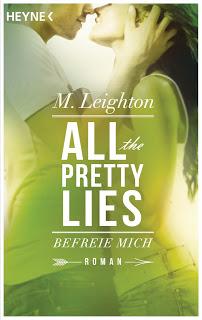 All the pretty lies 02 - Befreie mich von M. Leighton