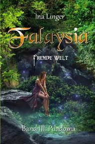 Falaysia / Falaysia - Fremde Welt - Band 3