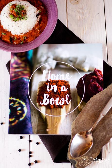 Home in a Bowl - Ein Kochbuch mit Initiative