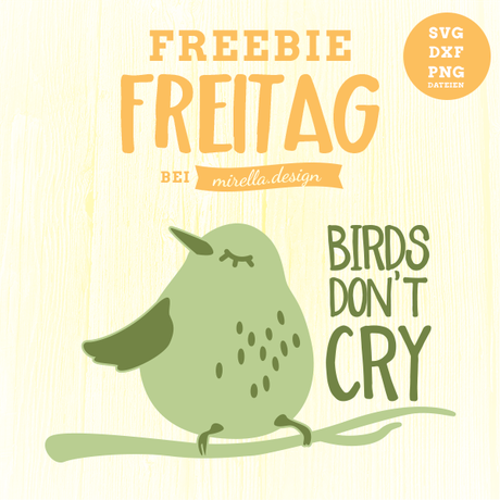 Freebie Freitag heute wird nicht geweint